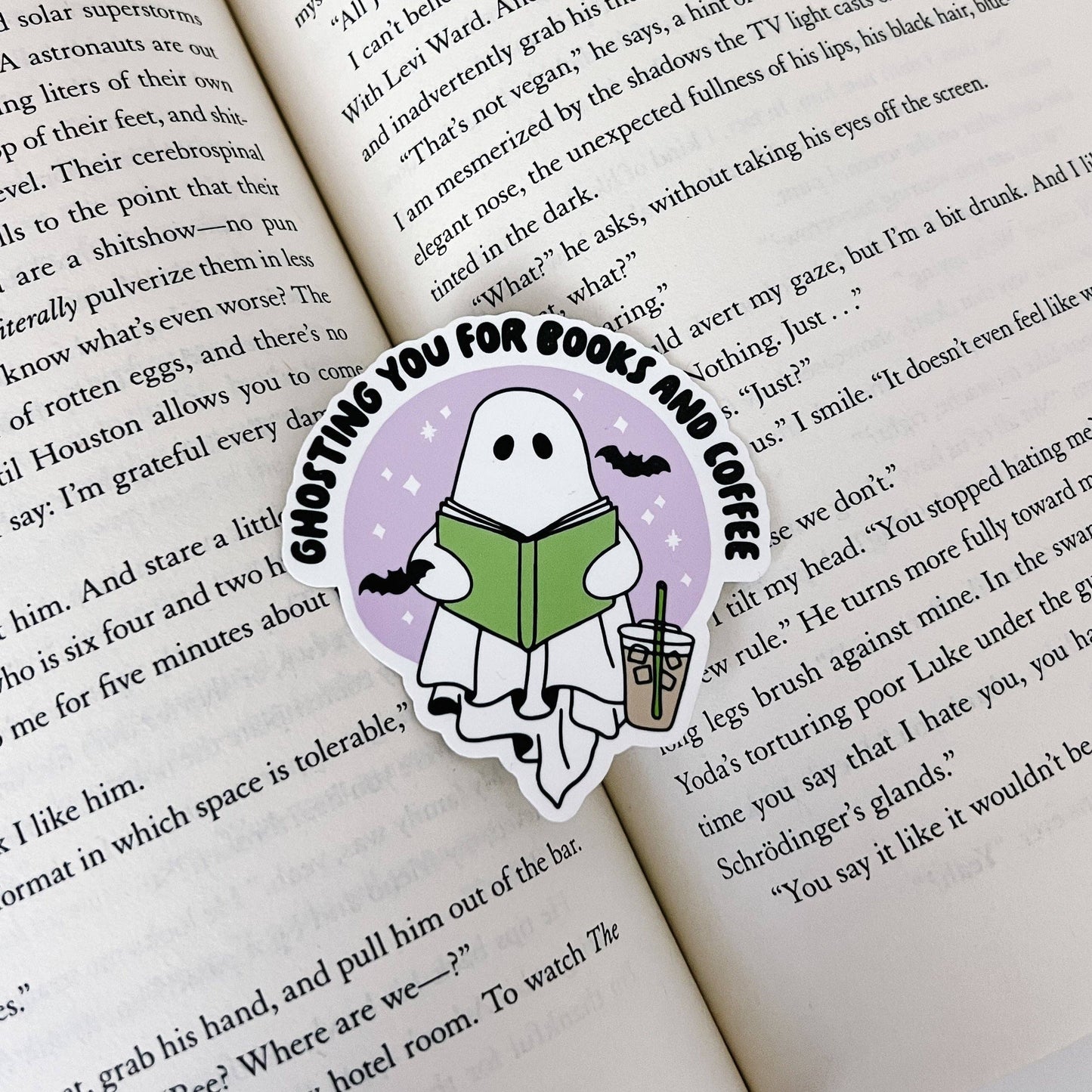Ghosting You For Books and Coffee Sticker
