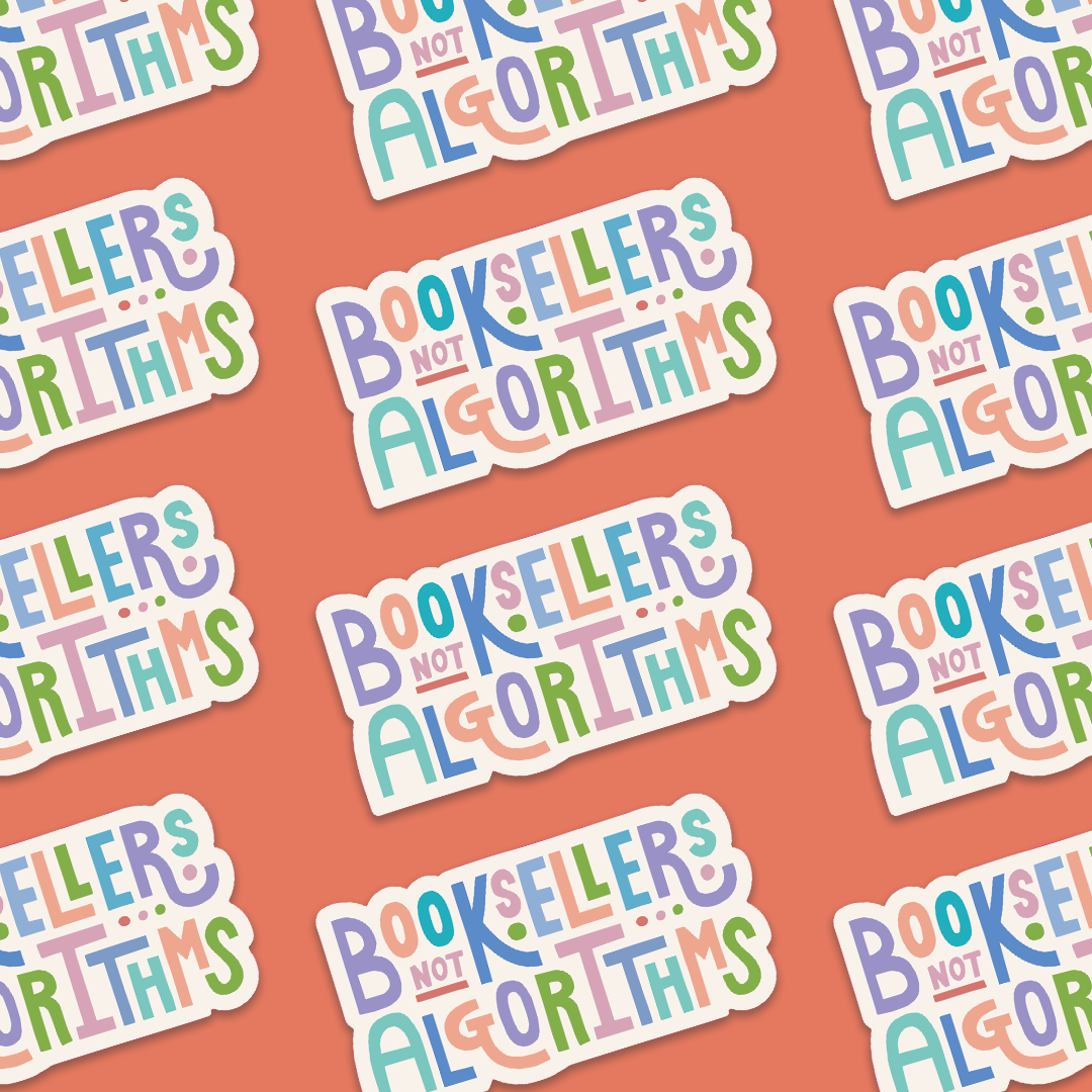 Bookstore Premium Sticker - Booksellers not algorithms