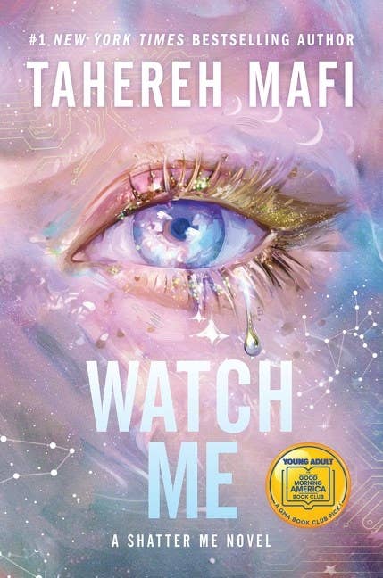 Watch Me : Tahereh Mafi