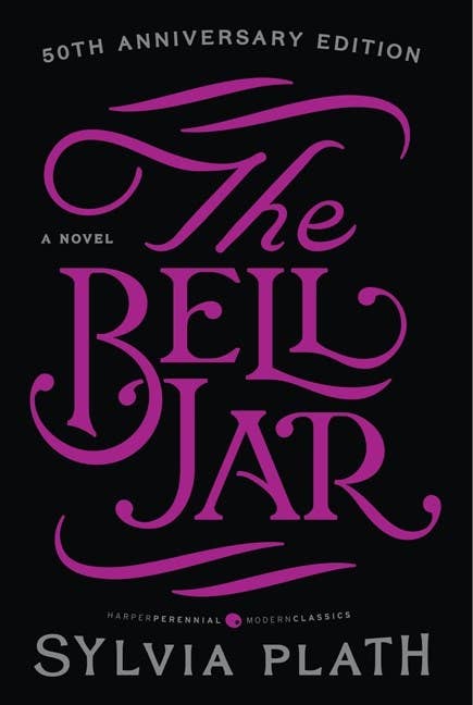 The Bell Jar : A Novel : Sylvia Plath