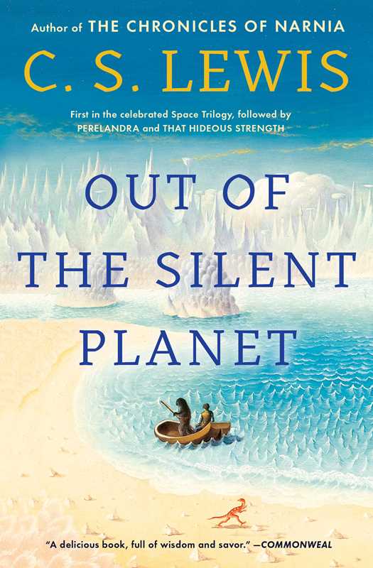 Out of the Silent Planet by C.S. Lewis