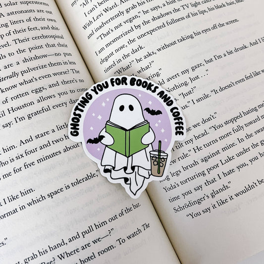 Ghosting You For Books and Coffee Sticker