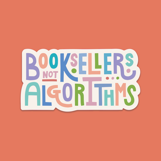 Bookstore Premium Sticker - Booksellers not algorithms