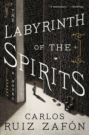 Labyrinth of the Spirits, The : Carlos Ruiz Zafon